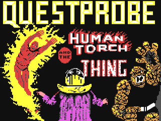 Questprobe: The Human Torch and the Thing title screen for Commodore 64